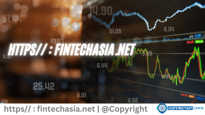 Fintechasia net: Source for Business News and Cryptocurrency Insights