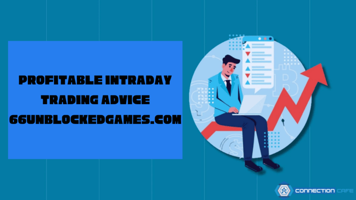 profitable intraday trading advice 66unblockedgames.com