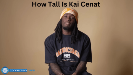 How Tall Is Kai Cenat? - Connection Cafe