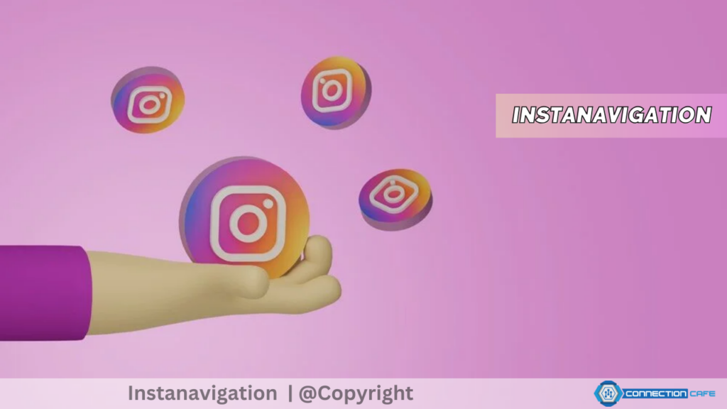 Instanavigation