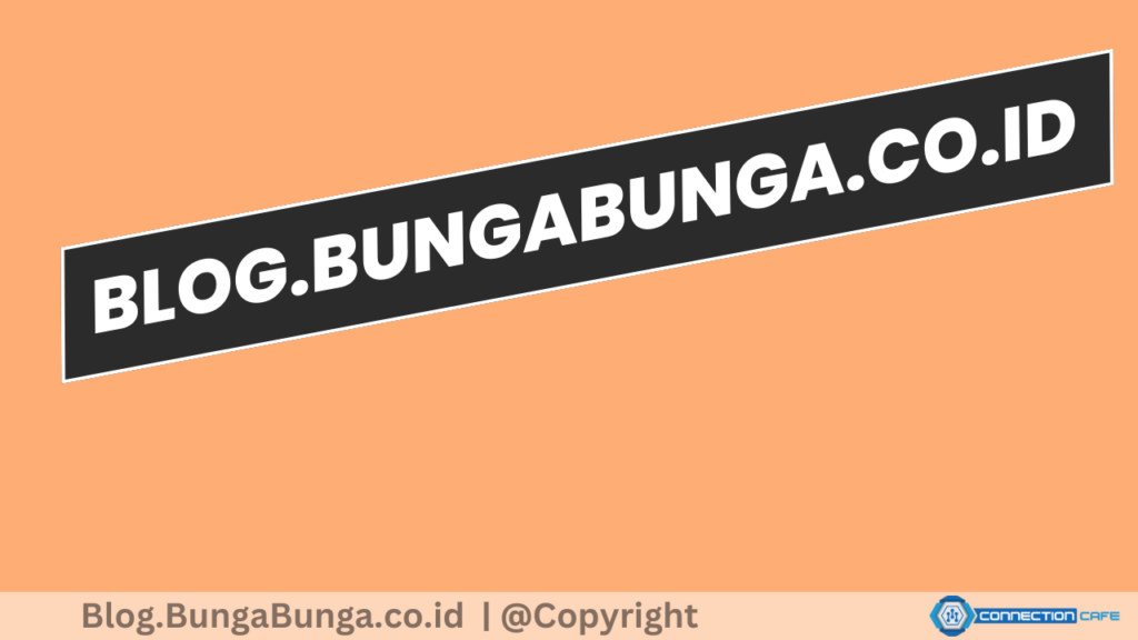 Blog.BungaBunga.co.id