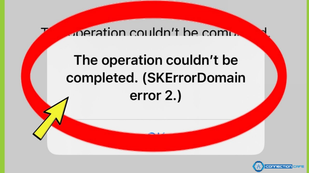 What Is SKErrorDomain Error 4